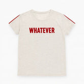 Ladies whatever T-Shirt
