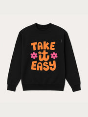 Girls Take It Easy Fleece Sweatshirt