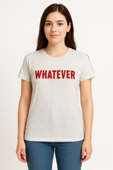 Ladies whatever T-Shirt